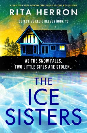 [Ellie Reeves 10] • The Ice Sisters